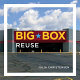 Big box reuse /