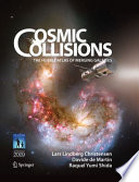Cosmic collisions : the Hubble atlas of merging galaxies /