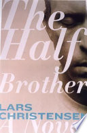 The half brother /