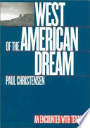West of the American dream : an encounter with Texas /