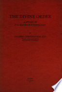 The divine order. : A study in F. D. Maurice's theology.
