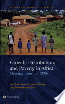 Growth, distribution and poverty in Africa : messages from the 1990s /