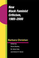 New Black feminist criticism, 1985-2000 /
