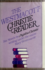 The Westmacott-Christie reader : six novels /