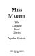 Miss Marple, the complete short stories /