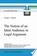 The Notion of an Ideal Audience in Legal Argument /