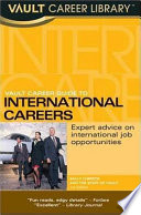 Vault guide to international careers /