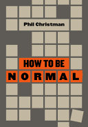 How to be normal /