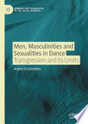 Men, Masculinities and Sexualities in Dance : Transgression and its Limits /