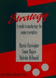 Strategy : a guide to marketing for senior executives /