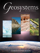 Geosystems : an introduction to physical geography /