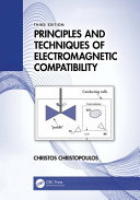 Principles and techniques of electromagnetic compatibility /