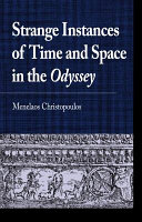 Strange instances of time and space in the Odyssey /