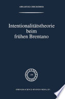Intentionalitätstheorie beim frühen Brentano /