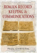 Roman record keeping & communications /