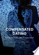 Compensated dating : buying and selling sex in cyberspace /