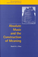 Absolute music and the construction of meaning /