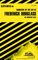 Narrative of the life of Frederick Douglass, an American slave : notes /