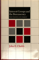 Interest groups and the bureaucracy : the politics of energy /