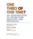 One third of our time? : An introduction to recreation behavior and resources /