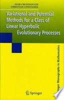Variational and potential methods for a class of linear hyperbolic evolutionary processes /