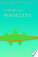 An introduction to wavelets /