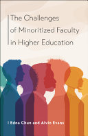 The challenges of minoritized contingent faculty in higher education /