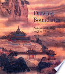 Drawing boundaries : architectural images in Qing China /