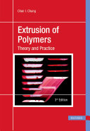 Extrusion of polymers : theory & practice /