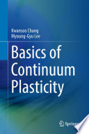 Basics of Continuum Plasticity /