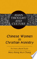 Chinese women in Christian ministry : an intercultural study /