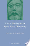 Public Theology in an Age of World Christianity : God's Mission as Word-Event /