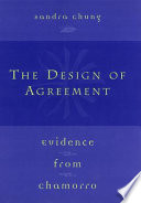 The design of agreement : evidence from Chamorro /