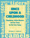Once upon a childhood : fingerplays, action rhymes, and fun times for the very young /