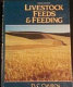 Livestock feeds and feeding /