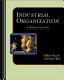 Industrial organization : a strategic approach /