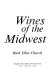 Wines of the Midwest /