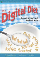 The digital diet : today's digital tools in small bytes /