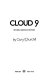 Cloud 9 /