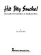 Hit my smoke! : forward air controllers in Southeast Asia /