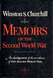 Memoirs of the Second World War : an abridgement of the six volumes of The Second World War /