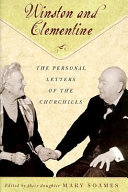 Winston and Clementine : the personal letters of the Churchills /