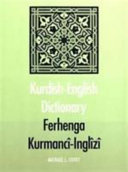 Kurdish-English dictionary = Ferhenga Kurmancı̂-Inglı̂zı̂ /