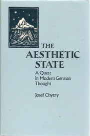 The aesthetic state : a quest in modern German thought /