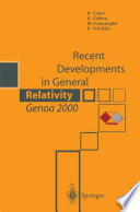 Recent Developments in General Relativity, Genoa 2000 /