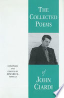 The collected poems of John Ciardi /
