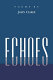 Echoes : poems left behind /