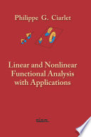 Linear and nonlinear functional analysis with applications : with 401 problems and 52 figures /