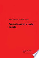 Non-classical elastic solids /