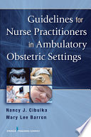 Guidelines for nurse practitioners in ambulatory obstetric settings /